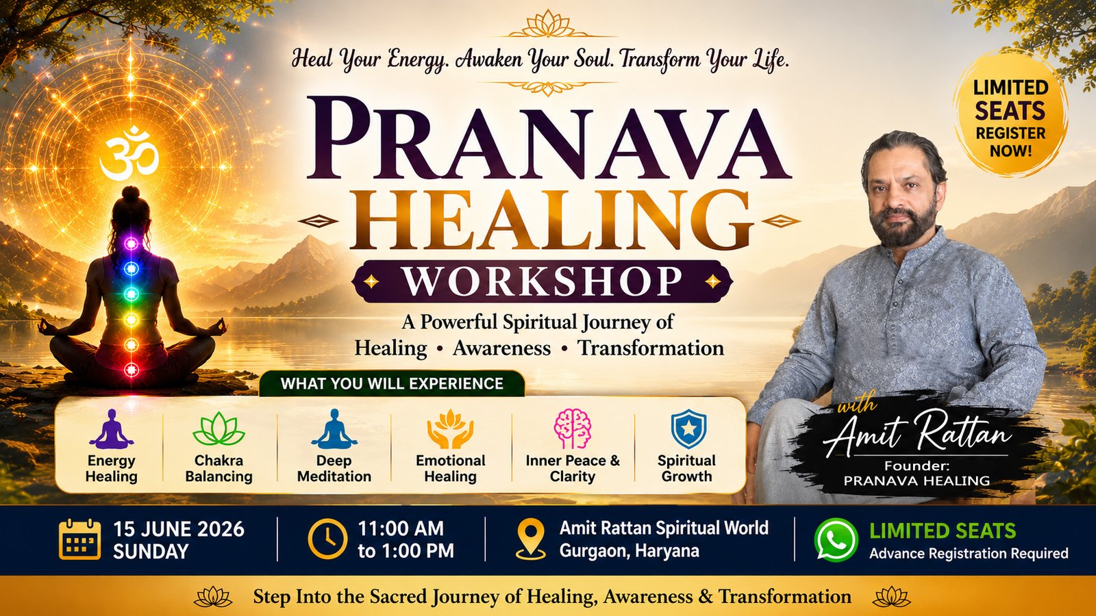 Pranava Healing Workshop Pranava Healing Workshop by Amit Rattan featuring meditation, chakra balancing, emotional healing, and spiritual growth.